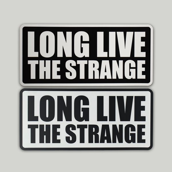 LONG LIVE THE STRANGE STICKER (PAIR)